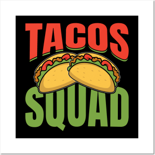 Tacos Squad Mexican Food, Funny Cinco de Mayo for Taco Lover Posters and Art